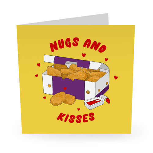Nugs and Kisses.