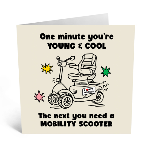 One Minute You're Young and Fun Mobility Scooter