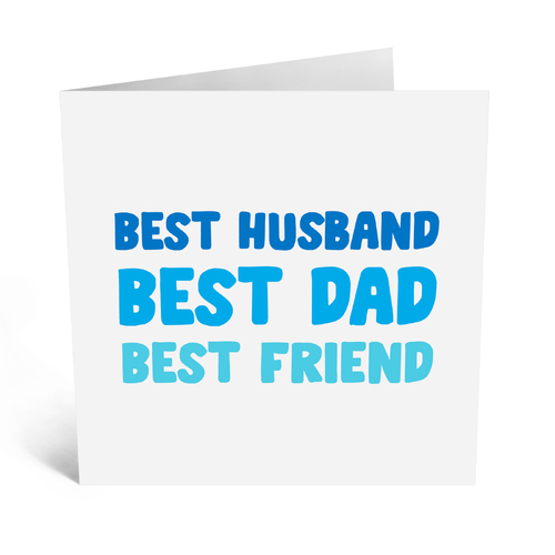 Best Husband, Dad , Friend 